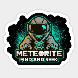 Meteorite Collector Astronaut "Find and Seek Meteorite" Meteorite Sticker